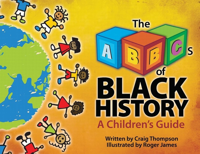 The ABC's of Black History (Thompson Communication Books)