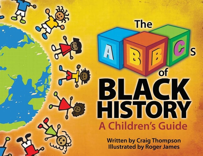 The ABC's of Black History (Thompson Communication Books)