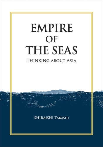 Empire of the Seas: Thinking About Asia