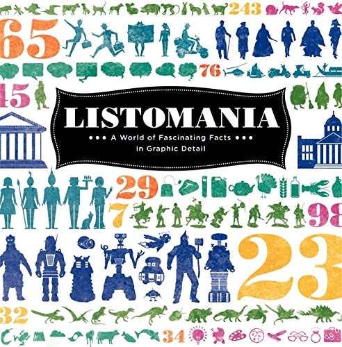 Listomania: A World of Fascinating Facts in Graphic Detail