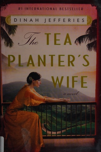The Tea Planter's Wife: A Novel