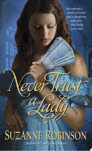 Never Trust a Lady: A Novel