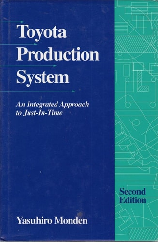 Toyota Production System: An Integrated Approach to Just-In-Time