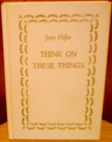 Think on These Things