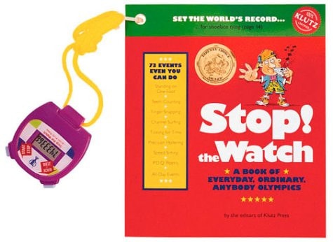 Stop! the Watch: A Book of Everyday, Ordinary, Anybody Olympics