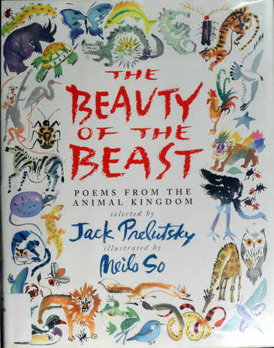 The beauty of the beast: poems from the animal kingdom