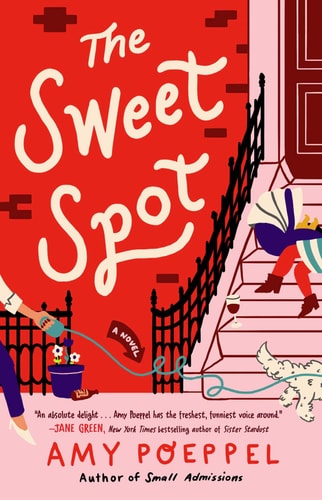 The Sweet Spot A Novel