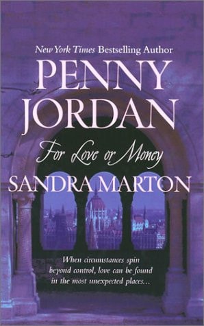 For Love or Money: 2 Novels in 1 (Unwanted Wedding / The Borghese Bride)