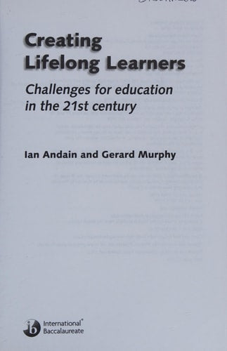 CREATING LIFELONG LEARNERS