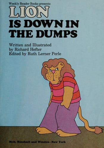 Lion Is Down in the Dumps (Sweet Pickles Series)