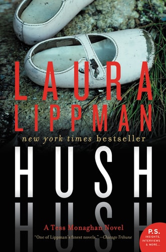 Hush Hush A Tess Monaghan Novel