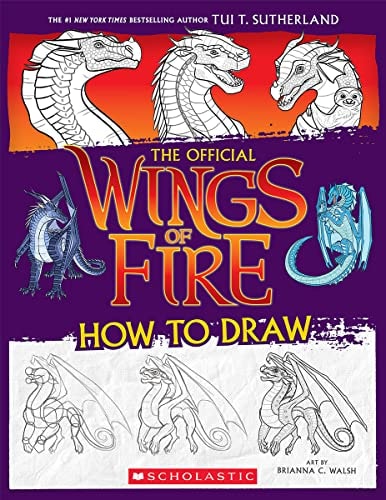 Wings of Fire: The Official How to Draw