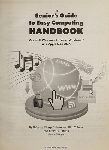 The Senior's Guide to Easy Computing Handbook
