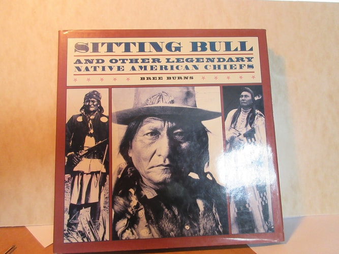 Sitting Bull & Other Legendary American Indian Chiefs