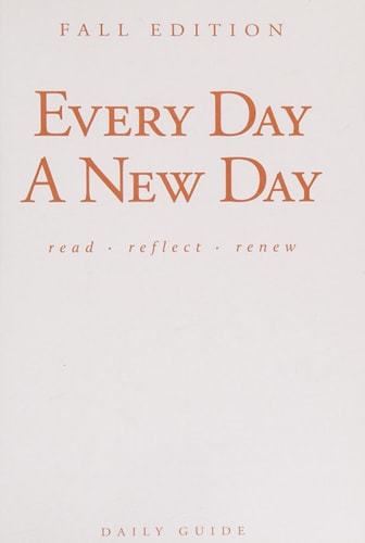 Every Day A New Day; read-reflect-renew- Daily Guide: Fall Edition