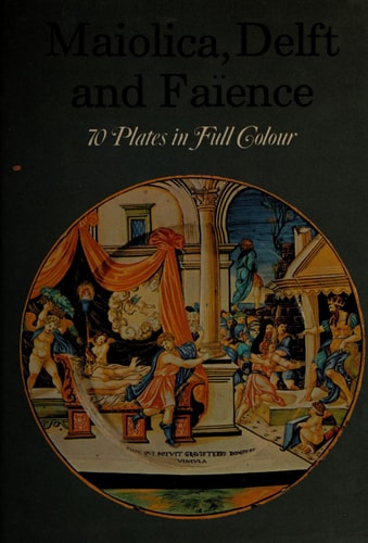 Maiolica, Delft and Fai¨ence (Cameo)