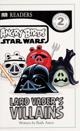 DK Readers L2: Angry Birds Star Wars: Lard Vader's Villains