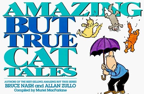 Amazing but True Cat Tales