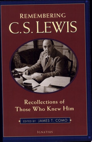Remembering C.S. Lewis: Recollections of Those Who Knew Him