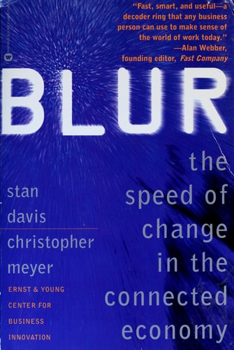 Blur: The Speed of Change in the Connected Economy