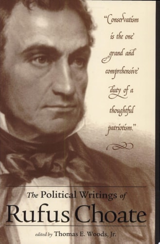 The Political Writings of Rufus Choate