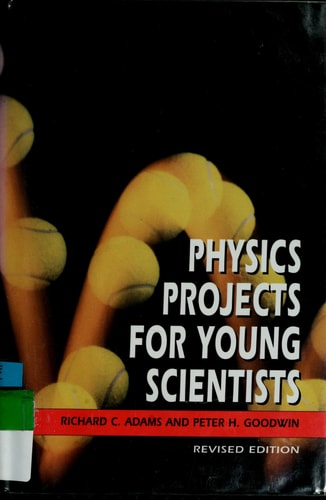 Physics Projects for Young Scientists