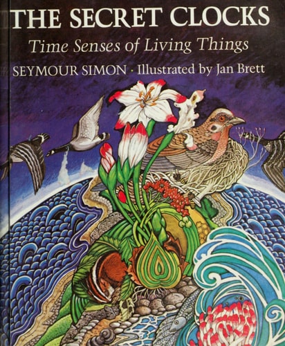 The Secret Clocks: Time Senses of Living Things