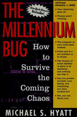 The Millennium Bug : How to Survive the Coming Chaos