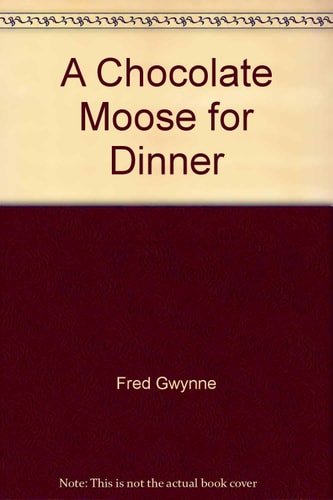 A Chocolate Moose for Dinner (Treehouse Paperbacks)