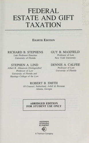 Federal Estate and Gift Taxation; Abridged Edition for Student Use Only