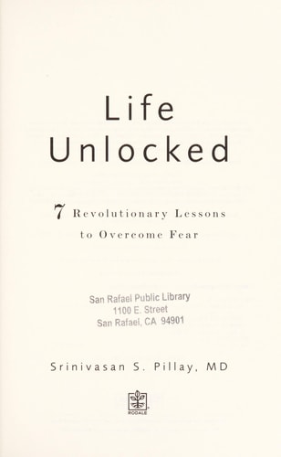 Life Unlocked: 7 Revolutionary Lessons to Overcome Fear