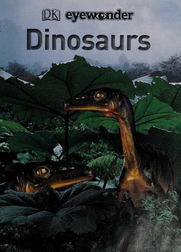 Eye Wonder: Dinosaurs