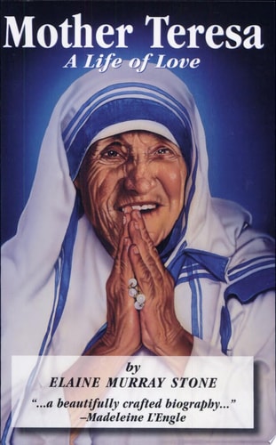 Mother Teresa: A Life of Love