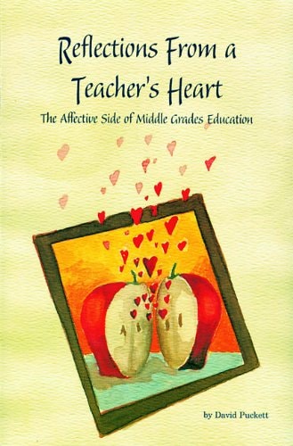 Reflections From a Teacher's Heart: The Affective Side of Middle Grades Education