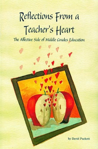 Reflections From a Teacher's Heart: The Affective Side of Middle Grades Education