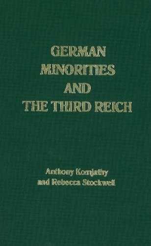 German Minorities and the Third Reich: Ethnic Germans in East Central Europe Between the Wars