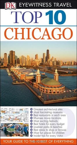 Top 10 Chicago (EYEWITNESS TOP 10 TRAVEL GUIDE)