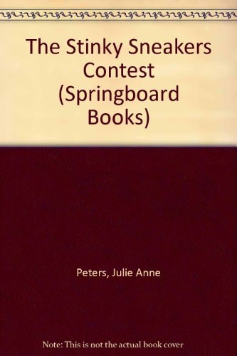 The Stinky Sneakers Contest (Springboard Books)
