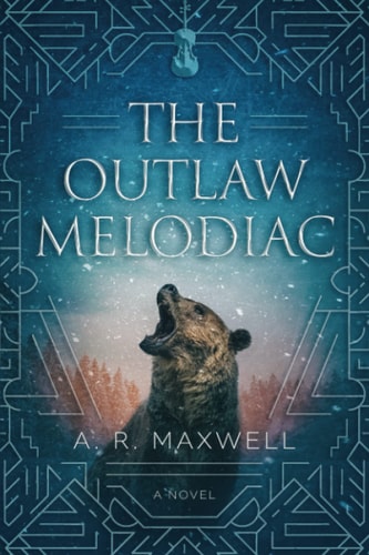 The Outlaw Melodiac (The Isold Duology)