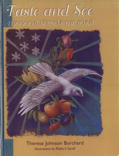 Taste and See the Goodness of the Lord