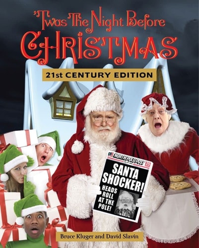 'Twas the Night Before Christmas 21st Century Edition