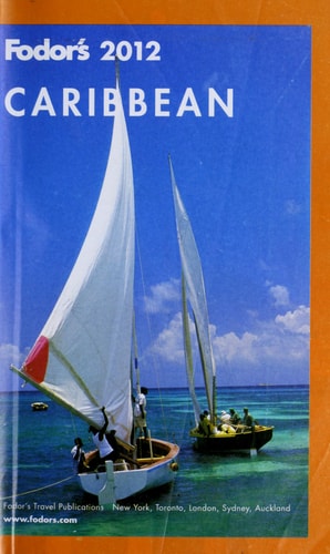 Fodor's Caribbean 2012 (Full-color Travel Guide)