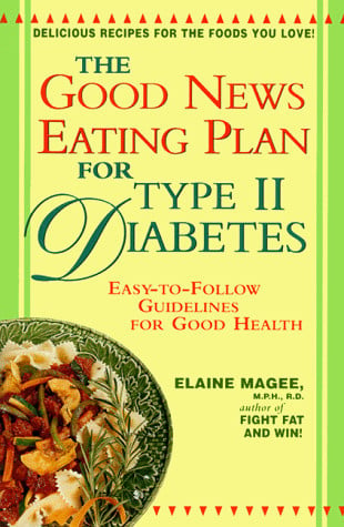 The Good News Eating Plan for Type II Diabetes
