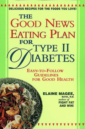 The Good News Eating Plan for Type II Diabetes