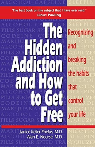 Hidden Addiction and How to Get Free, The