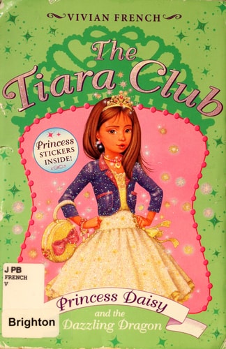 Princess Daisy And the Dazzling Dragon (The Tiara Club, No. 3)