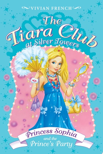 Tiara Club at Silver Towers 11: Princess Sophia and the Prince's Party, The