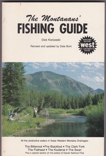 Montanan Fishing Guide: West of the Continental Divide (001)