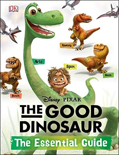 The Good Dinosaur The Essential Guide