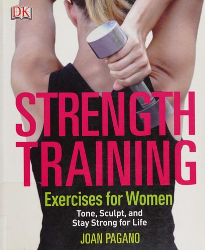 Strength Training Exercises for Women Tone, Sculpt, and Stay Strong for Life